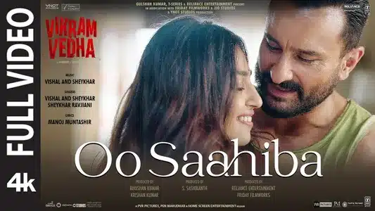 Oo Saahiba Lyrics Meaning | Vikram Vedha | Sheykhar Ravjiani