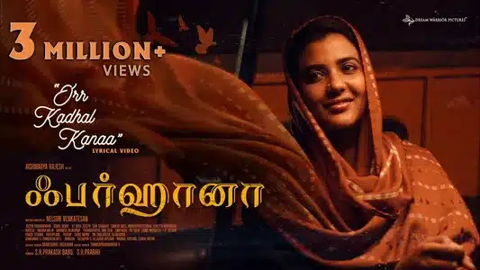 Orr Kadhal Kanaa Lyrics Meaning – Farhana | Adnan Sami | Justin Prabhakaran