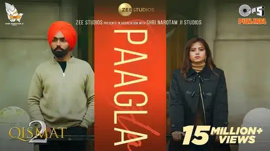 Paagla Lyrics Meaning — Qismat 2 | Asees Kaur | B Praak