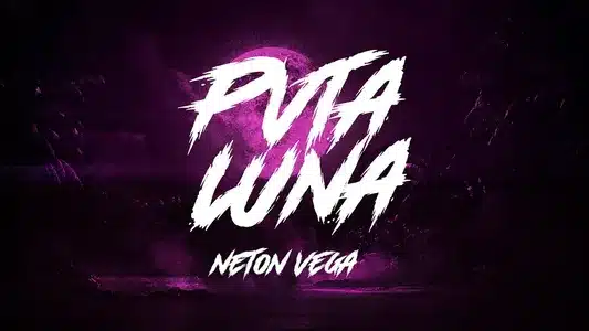Pvta Luna Lyrics English (Translation) – Neton Vega