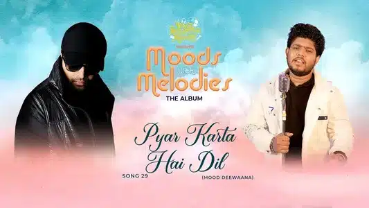 Pyar Karta Hai Dil Lyrics Translation — Moods With Melodies | Adriz Ghosh