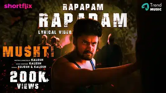 Rapapam Rapapam Lyrics Translation — Mushti | Kalesh | Sujesh