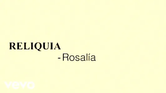 Reliquia Lyrics Translation - Lux | Rosalía