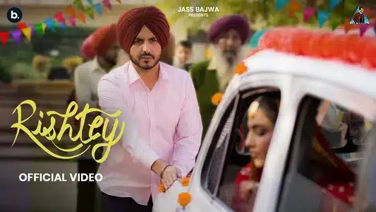 Rishtey Lyrics English (with Translation) – Jass Bajwa