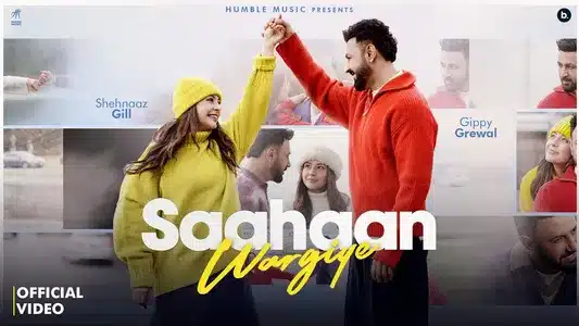 Saahaan Wargiye Lyrics Meaning (in English) – Gippy Grewal | Shehnaaz Gill