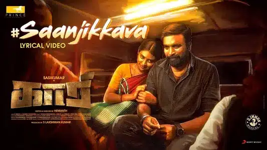 Saanjikkava Lyrics English Meaning — Kaari | D. Imman | Sid Sriram