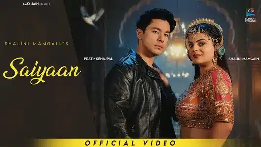 Saiyaan Lyrics {English Translation} - Shalini Mamgain