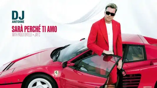 Sarà Perché Ti Amo (Extended Mix) Lyrics (English Meaning): Dj Antoine | Paolo Ortelli & Jay C