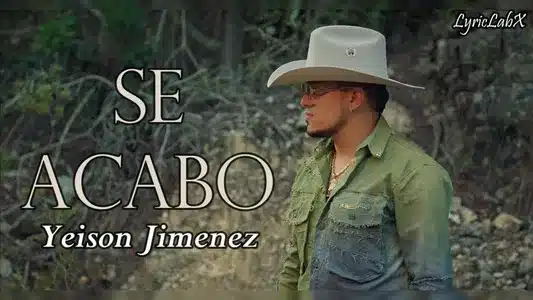 Se Acabó Lyrics [English Meaning] - Yeison Jimenez