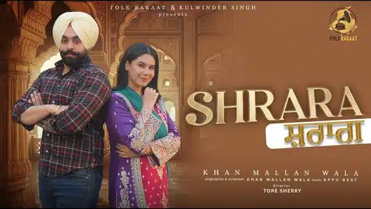 Sharara Lyrics [English Meaning] – Khan Mallan Wala
