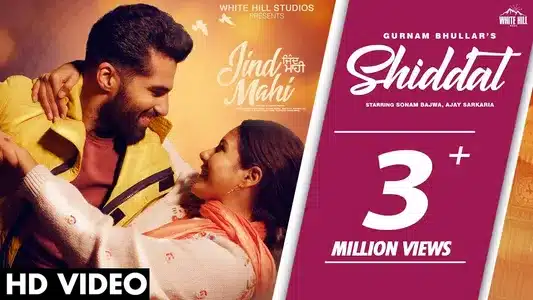 Shiddat Lyrics Meaning — Jind Mahi | Gurnam Bhullar