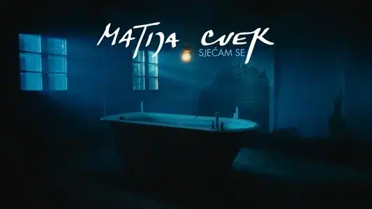 Sjećam Se Lyrics English (Translation): Matija Cvek