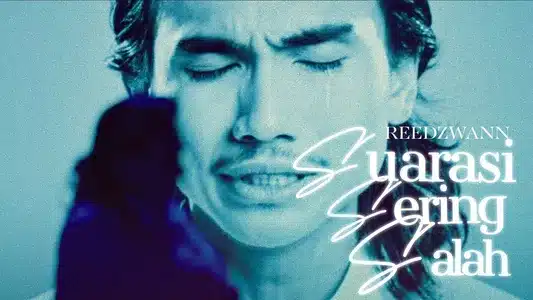 Suarasi Sering Salah Lyrics [English Meaning]: Reedzwann