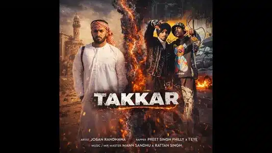 Takkar Lyrics Translation (in English) — 1Eye | Preet Singh Philly