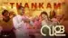 Thankam Lyrics English Translation — Vala - Story Of A Bangle | Govind Vasantha | Swathi Das Prabhu