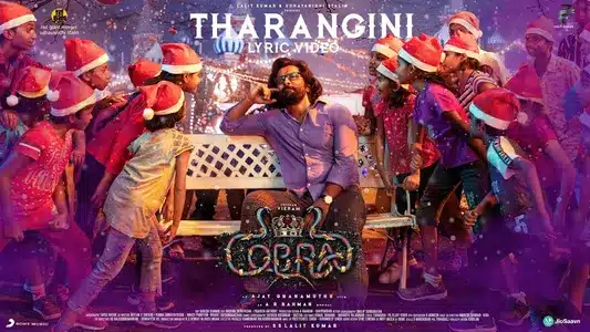 Tharangini Lyrics English Translation – Cobra | A.R. Rahman | Sarthak Kalyani
