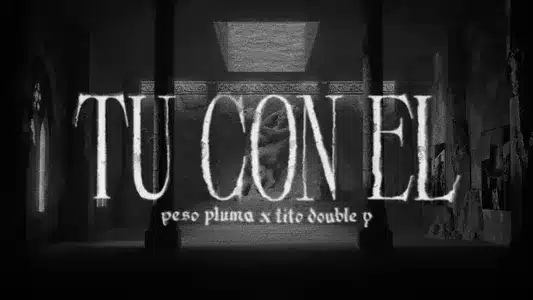 Tu Con El Lyrics English Translation | Dinastía | Peso Pluma | Tito Double P