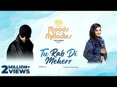 Tu Rab Di Meherr Lyrics Translation - Moods With Melodies | Rupali Jagga