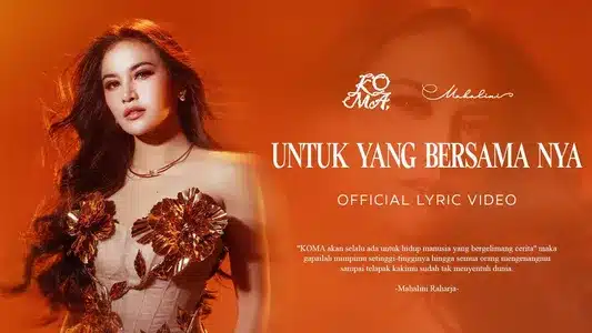 Untuk Yang Bersama Nya Lyrics Meaning: Koma | Mahalini