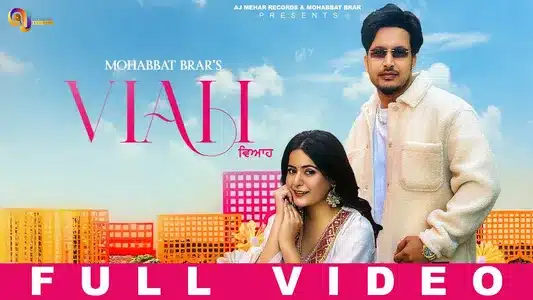 Viah Lyrics (with English Meaning) - Mohabbat Brar