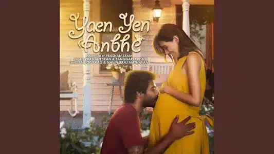 Yaen Yen Anbhe Lyrics With English Meaning — Prashan Sean | Sanggari Krish