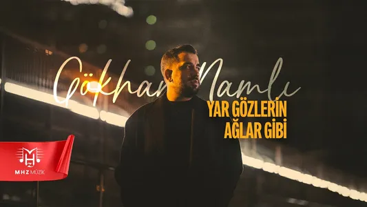Yar Gözlerin Ağlar Gibi Lyrics {English Translation} | Gökhan Namlı