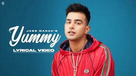 Yummy Lyrics Translation | Bad Munda | Jass Manak
