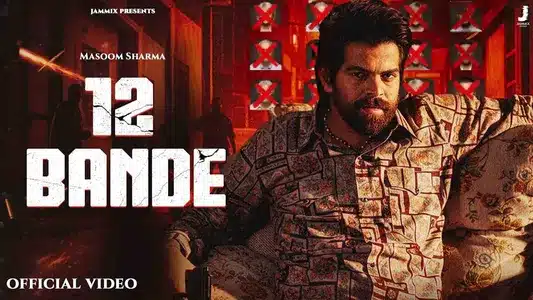 12 Bande Lyrics With English Translation — Bintu Pabra | Masoom Sharma