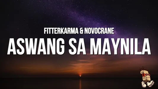 Aswang Sa Maynila Lyrics {English Translation} | Fitterkarma | Novocrane