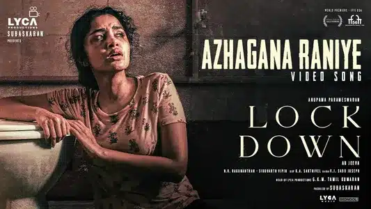 Azhagana Raniye Lyrics Translation | Lockdown | N.R. Raghunanthan | Sarathi