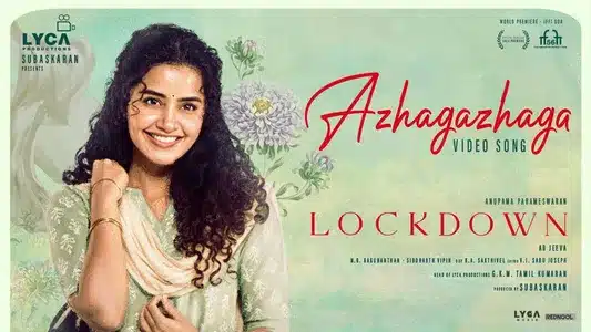 Azhagazhaga Lyrics Translation — Lockdown | M.M. Manasi