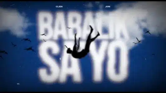 Babalik Sa'Yo Lyrics (with English Meaning) – Clien | Jom