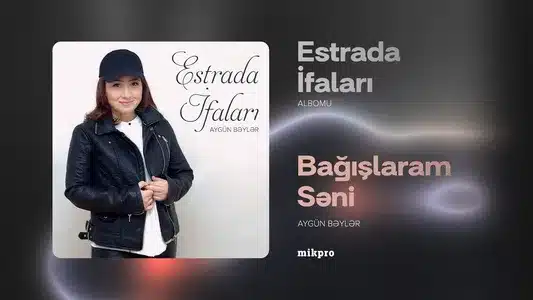 Bağışlaram Səni Lyrics English Meaning | Estrada İFaları | Aygün Bəylər