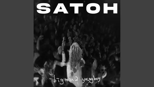 Big Man 2 Lyrics Translated to English — Satoh