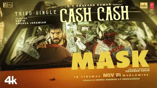 Cash Cash Lyrics Translation – Mask | G. V. Prakash | Suresh Peters