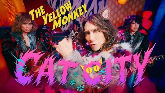 Cat City Lyrics {English Translation}: The Yellow Monkey