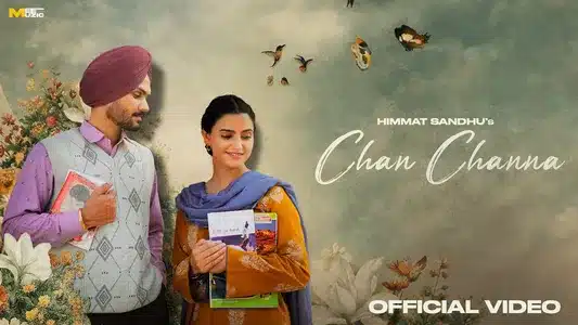 Chan Channa Lyrics (English Meaning) — Himmat Sandhu