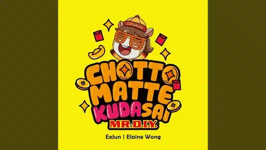 Chotto Matte Kudasai Lyrics (with English Meaning) – Eejun 彭义竣 | Mr. Diy