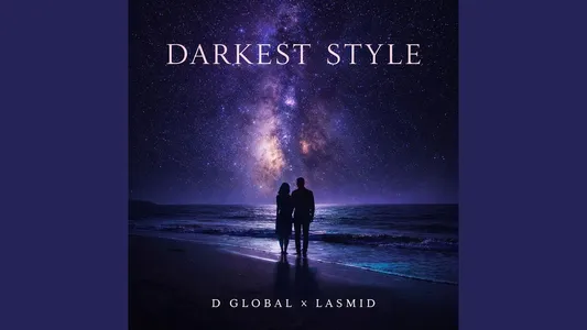 Darkest Style Lyrics With English Meaning — D Global | Lasmid