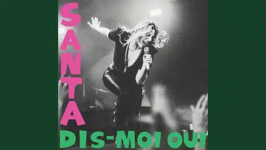 Dis-Moi Oui Lyrics (English Meaning): Santa