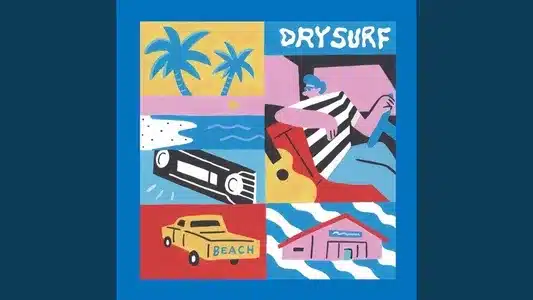 Dry Surf Lyrics {English Meaning} — Watanabeach