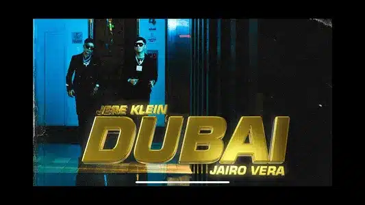 Dubai Lyrics Meaning (in English) - Jairo Vera | Jere Klein