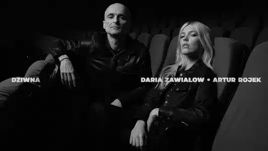 Dziwna Lyrics [English Translation] — Artur Rojek | Daria Zawiałow