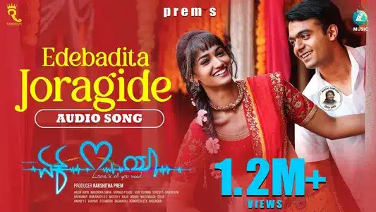 Edebaditha Joragide Lyrics Translation: Ek Love Ya | Anuradha Bhat | Prems
