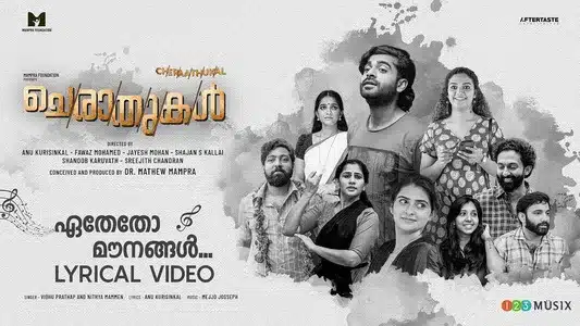 Ethetho Maunangal Lyrics Translation – Cheraathukal | Nithya Mammen | Vidhu Prathap