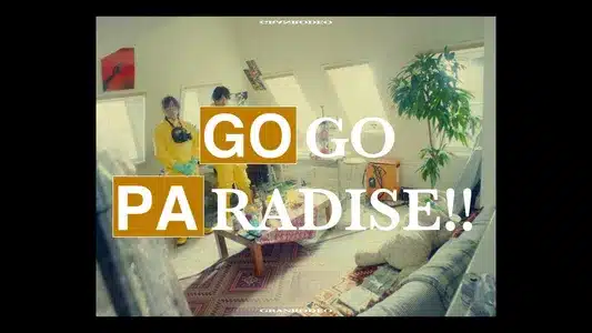 Go Go Paradise!! Lyrics With English Meaning: Granrodeo