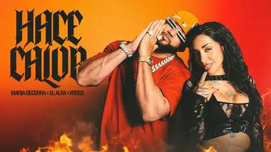 Hace Calor Lyrics Meaning — Quimera | El Alfa | Maria Becerra