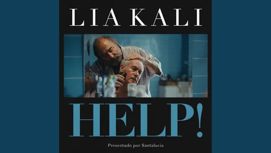Help! Lyrics {English Translation}: Lia Kali