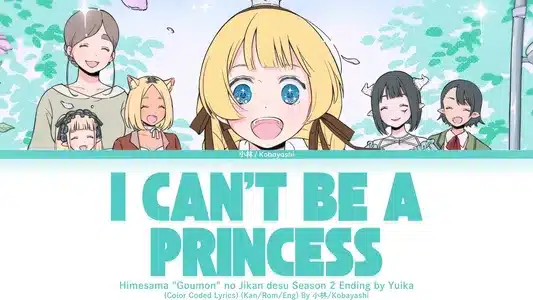 I Can't Be A Princess Lyrics Translation (in English) | Yuika