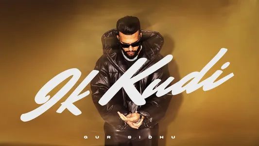 Ik Kudi Lyrics Translation — Bonafide | Gur Sidhu